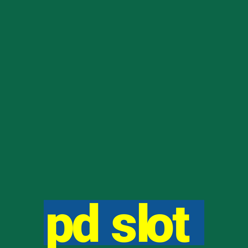 pd slot