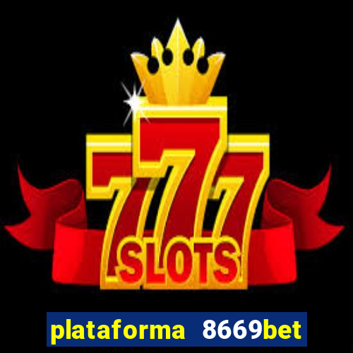 plataforma 8669bet 茅 confi谩vel