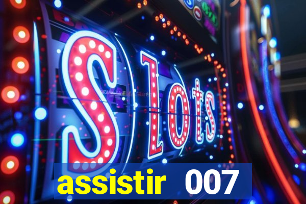 assistir 007 cassino royale filme completo em portugues