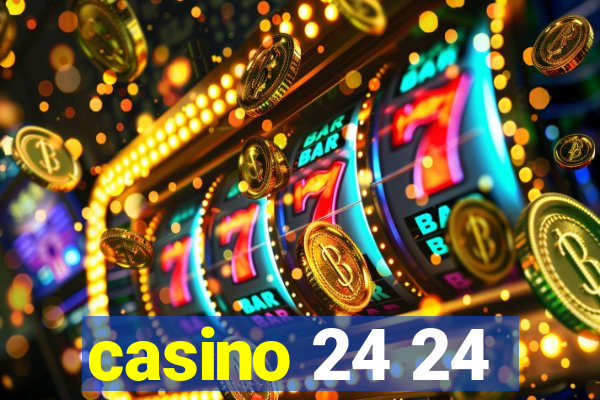 casino 24 24