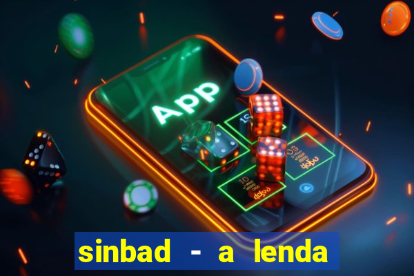 sinbad - a lenda dos sete mares online dublado