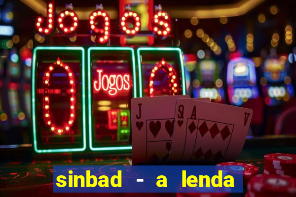 sinbad - a lenda dos sete mares online dublado