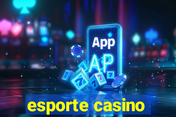 esporte casino