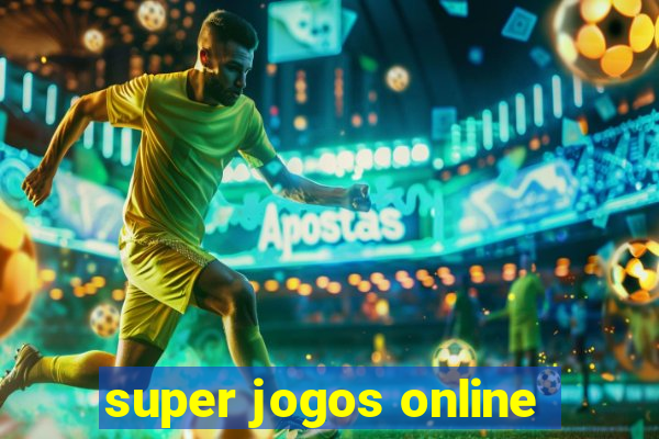 super jogos online