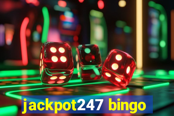 jackpot247 bingo