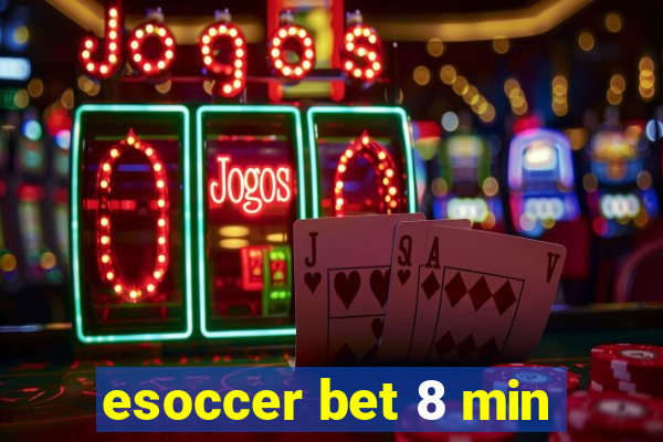 esoccer bet 8 min