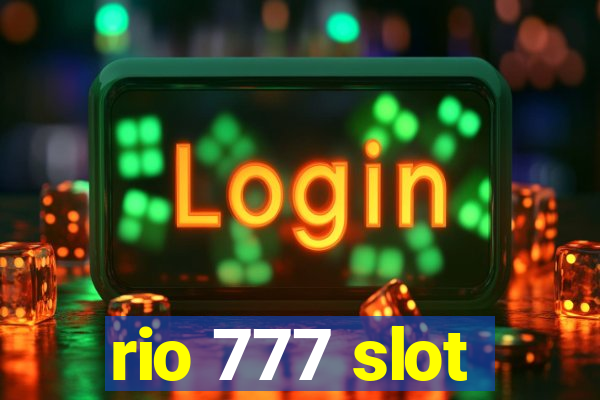 rio 777 slot