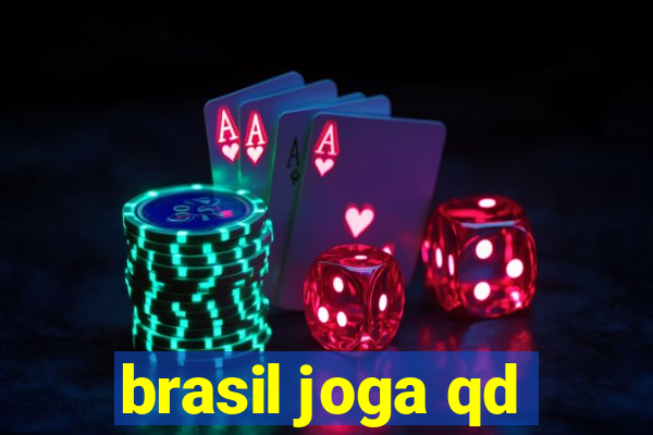 brasil joga qd