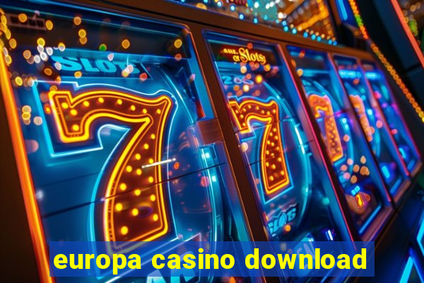 europa casino download