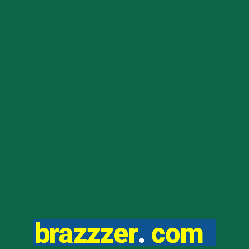 brazzzer. com