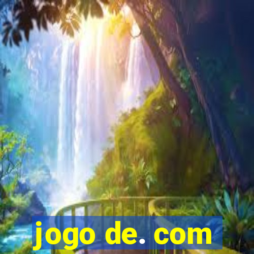 jogo de. com