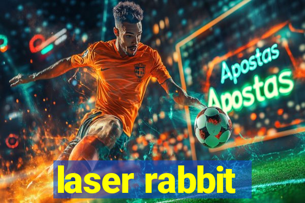 laser rabbit