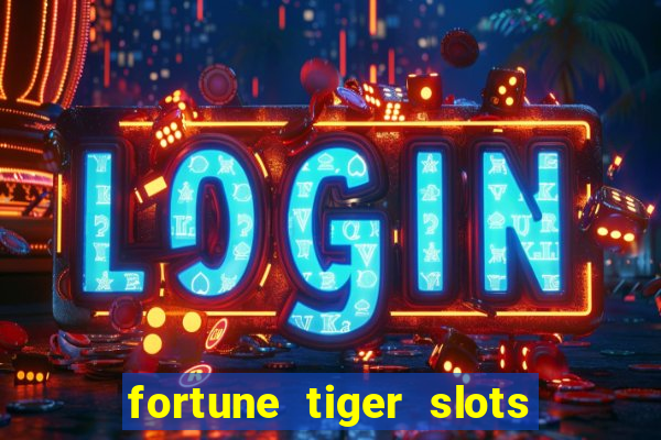 fortune tiger slots paga mesmo