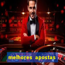 melhores apostas para os jogos de hoje