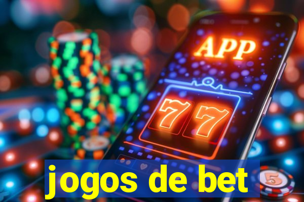 jogos de bet