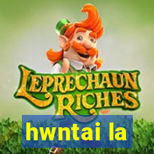 hwntai la