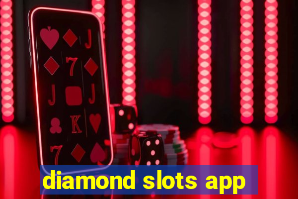 diamond slots app