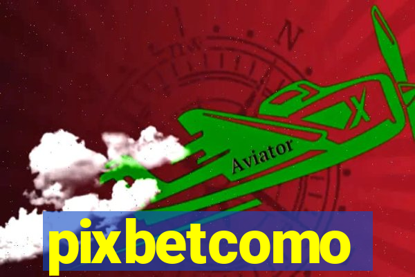 pixbetcomo