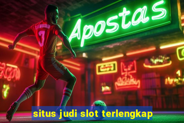 situs judi slot terlengkap