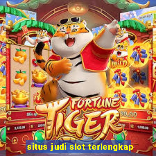 situs judi slot terlengkap