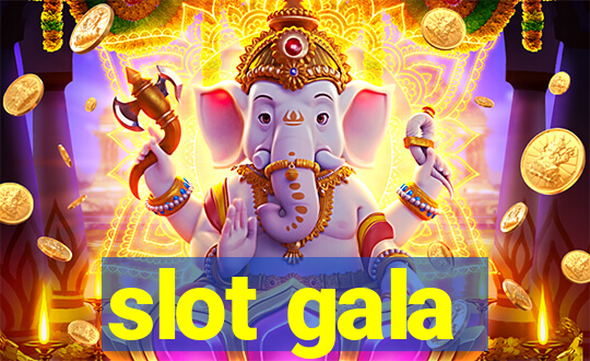 slot gala