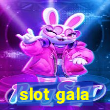 slot gala