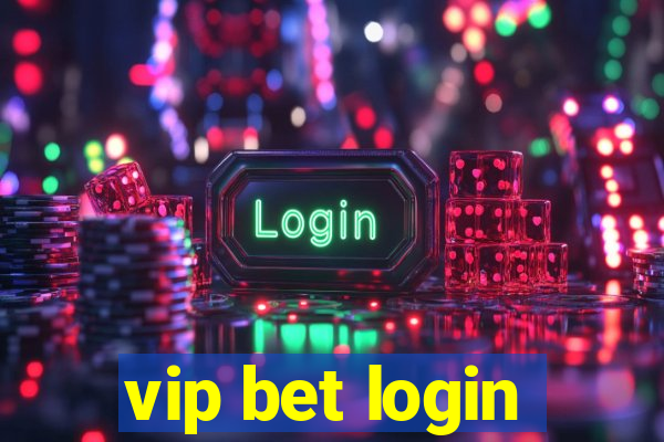 vip bet login