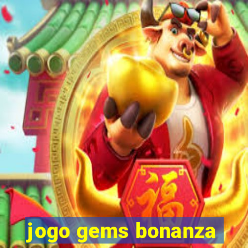 jogo gems bonanza