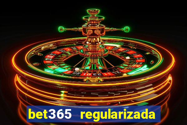 bet365 regularizada no brasil