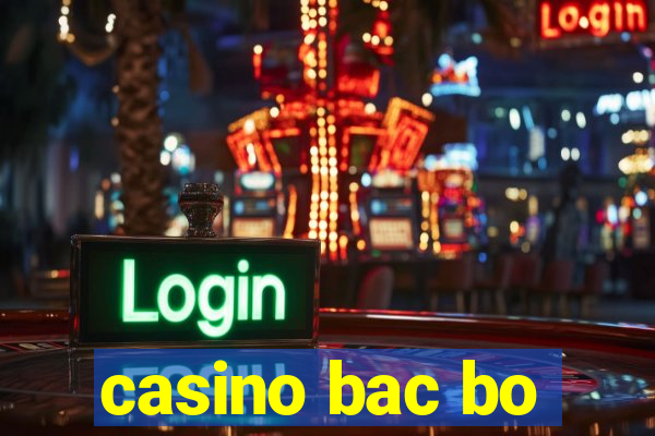 casino bac bo