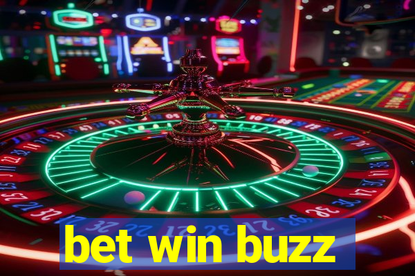 bet win buzz