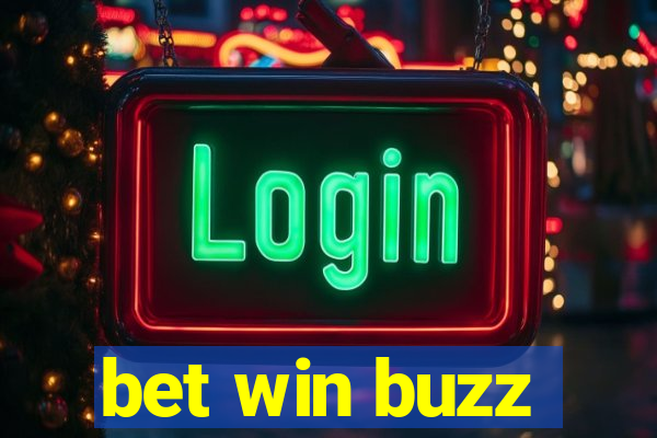 bet win buzz