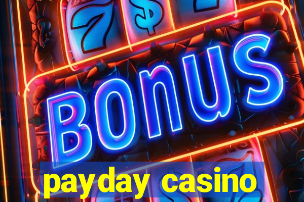 payday casino