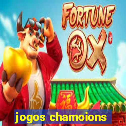 jogos chamoions