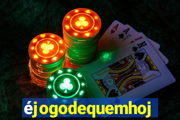 éjogodequemhoje