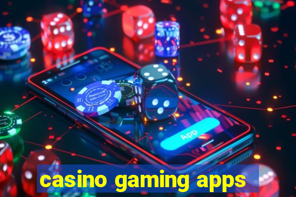 casino gaming apps