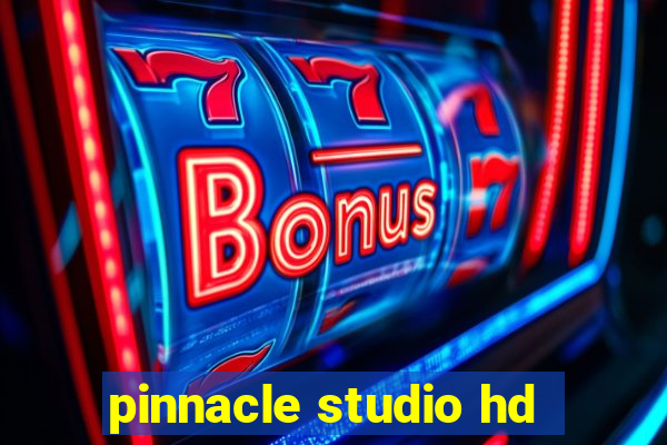 pinnacle studio hd