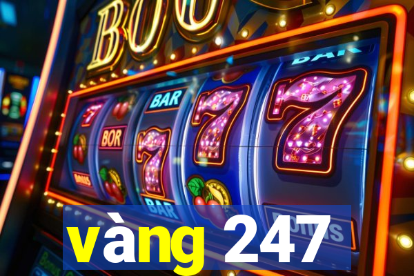 vàng 247