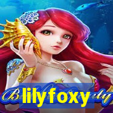 lilyfoxy