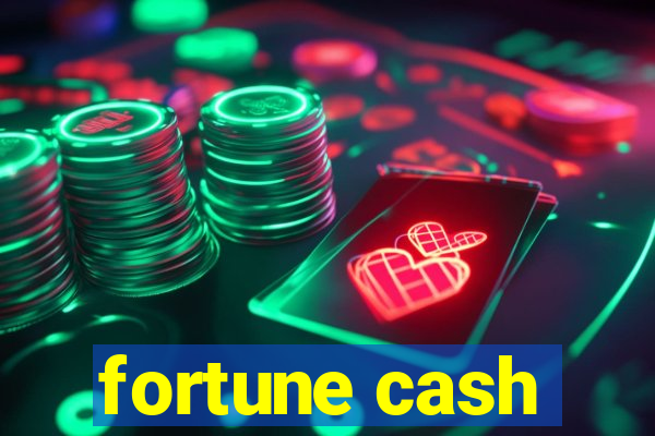 fortune cash