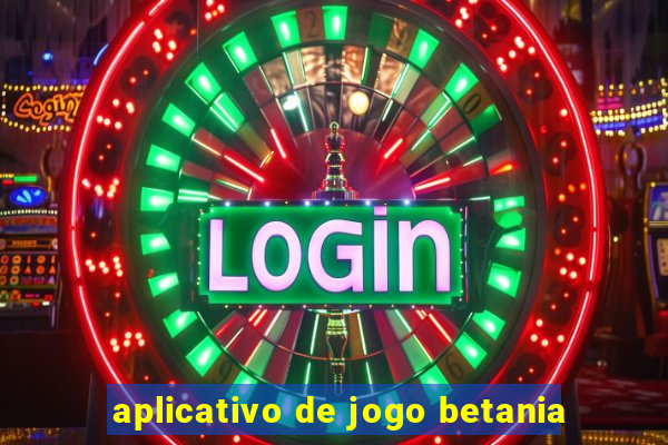 aplicativo de jogo betania