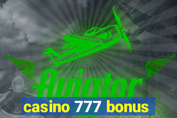 casino 777 bonus