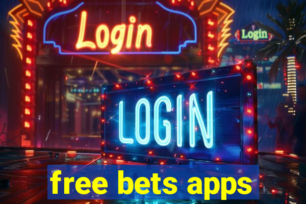 free bets apps