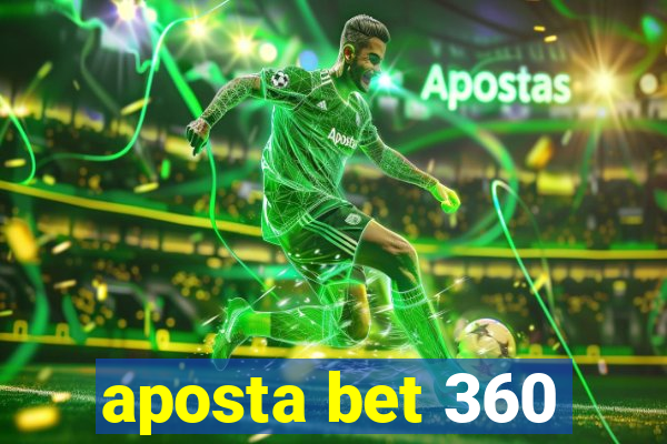 aposta bet 360