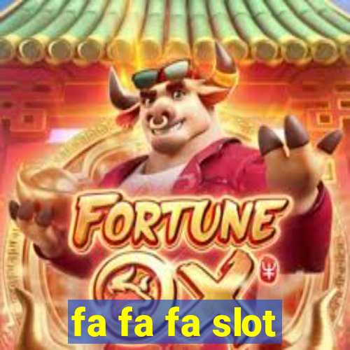 fa fa fa slot