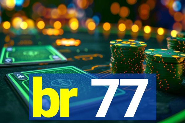 br 77