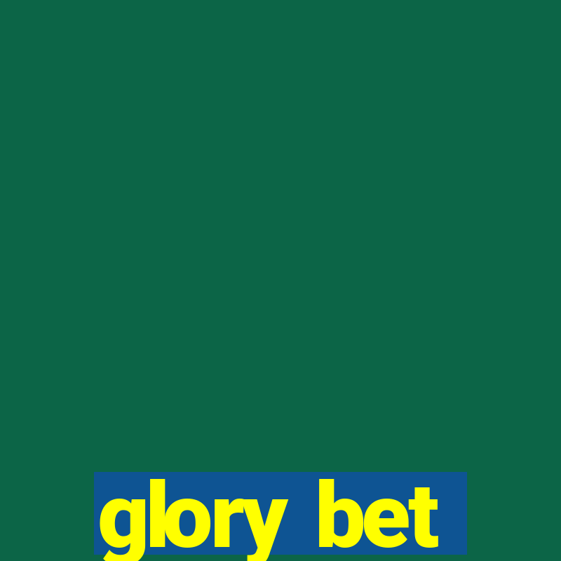 glory bet