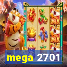 mega 2701