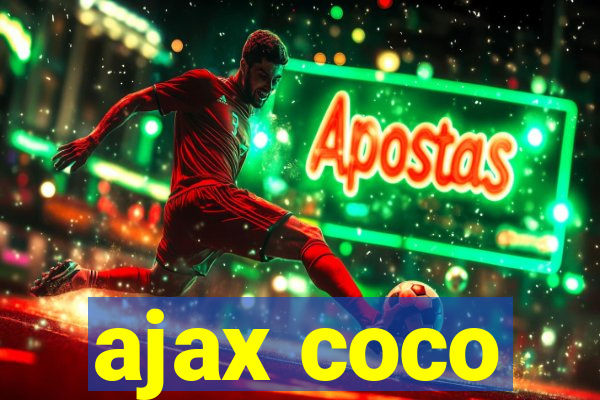 ajax coco