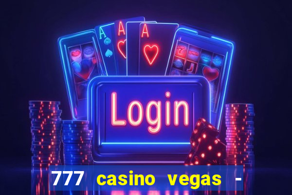 777 casino vegas - slot jogos